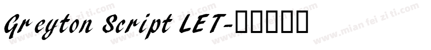 Greyton Script LET字体转换